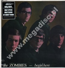 ZOMBIES - Begin Here - EU Repertoire Abbey Road Half Speed Mastered MONO 180g Press - POSŁUCHAJ