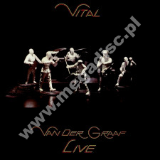VAN DER GRAAF GENERATOR - Vital - Van der Graaf Live (2CD) - UK Esoteric Remastered Digipack Edition - POSŁUCHAJ
