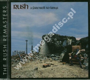 RUSH - A Farewell To Kings - EU Remastered Edition - POSŁUCHAJ