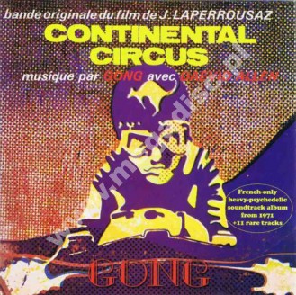 GONG - Continental Circus +10 - SWE Flawed Gems Remastered Expanded Edition - POSŁUCHAJ - VERY RARE