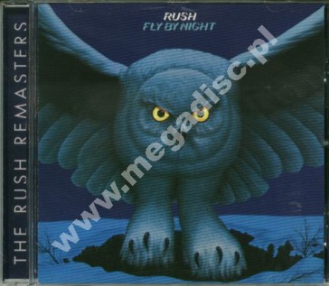 RUSH - Fly By Night - Remastered Edition - POSŁUCHAJ - OSTATNIA SZTUKA!