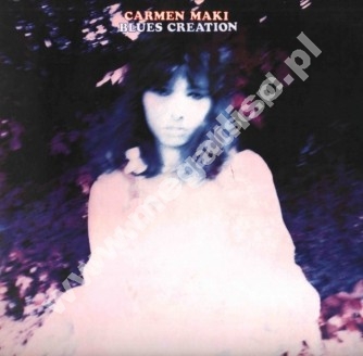 BLUES CREATION WITH CARMEN MAKI - Carmen Maki + Blues Creation - FRA Absinthe Limited Press - POSŁUCHAJ - VERY RARE