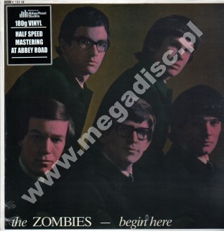 ZOMBIES - Begin Here - EU Repertoire Abbey Road Half Speed Mastered MONO 180g Press - POSŁUCHAJ