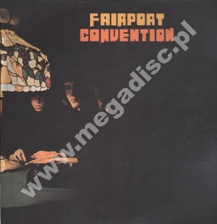 FAIRPORT CONVENTION - Fairport Convention - EU Timeless Limited Press - POSŁUCHAJ - OSTATNIA SZTUKA
