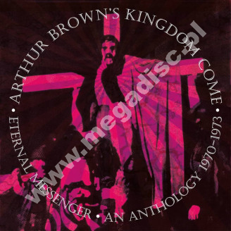 ARTHUR BROWN'S KINGDOM COME - Eternal Messenger - An Anthology 1970-1973 (5CD BOX) - UK Esoteric Remastered Expanded Edition