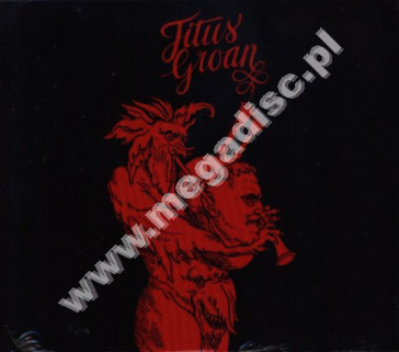 TITUS GROAN - Titus Groan +3 - GER Expanded Digipack Edition - POSŁUCHAJ - VERY RARE