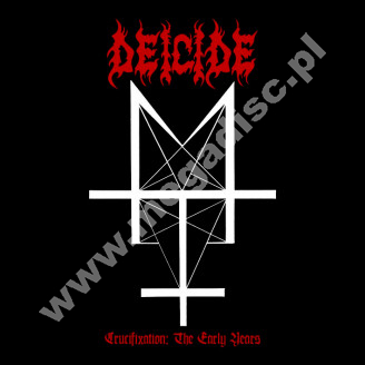 DEICIDE - Crucifixation: The Early Years (3CD) - UK Dissonance Remastered Digipack Edition - POSŁUCHAJ