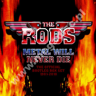 RODS - Metal Will Never Die - Official Bootleg Box Set 1981-2010 (4CD BOX) - UK Hear No Evil Edition