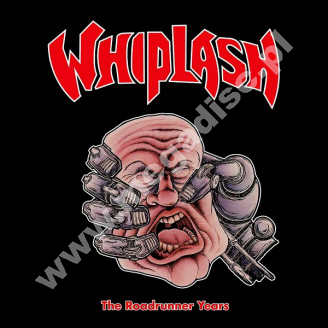 WHIPLASH - Roadrunner Years (3CD) - UK Dissonance Digipack Edition - POSŁUCHAJ