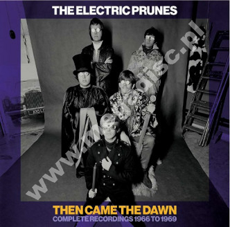 ELECTRIC PRUNES - Then Came The Dawn - Complete Recordings 1966-1969 (6CD BOX) - UK Grapefruit Remastered Edition