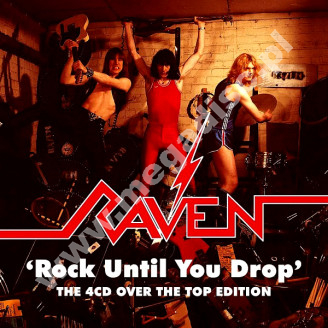 RAVEN - Rock Until You Drop - 4CD Over The Top Edition (4CD BOX) - UK Hear No Evil Edition