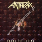 ANTHRAX - Among The Living - EU Edition -  OSTATNIA SZTUKA!