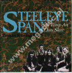 STEELEYE SPAN - All Things Are Quite Silent - Complete Recordings 1970-71 (3CD BOX) - UK Cherry Tree Edition - POSŁUCHAJ
