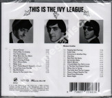 IVY LEAGUE - This Is The Ivy League +14 - EU Music On CD Expanded MONO Edition - POSŁUCHAJ - OSTATNIE SZTUKI