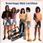 ROLLING STONES - Brown Sugar / Bitch / Let It Rock - SINGIEL 7'' - EU RSD Record Store Day 2011 Limited Press - OSTATNIA SZTUKA
