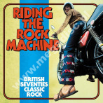 VARIOUS ARTISTS - Riding The Rock Machine - British Seventies Classic Rock (3CD BOX) - UK Grapefruit Edition