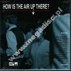 VARIOUS ARTISTS - How Is The Air Up There? - 80 Mod, Soul, R'n'B & Freakbeat Nuggets from Down Under (New Zealand) (3CD BOX) - UK RPM Edition - OSTATNIA SZTUKA