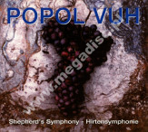 POPOL VUH - Shepherd's Symphony - Hirtensymphonie - GER SPV Digipack Edition - POSŁUCHAJ