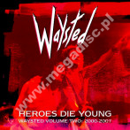 WAYSTED - Heroes Die Young - Waysted Volume Two: 2000-2007 (5CD BOX) - UK Hear No Evil Edition