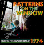 VARIOUS ARTISTS - Patterns On The Window - British Progressive Pop Sounds Of 1974 (3CD BOX) - UK Grapefruit Edition - POSŁUCHAJ
